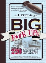 The Little Book of Big F*#k Ups