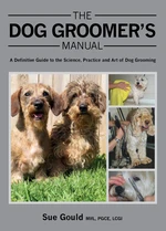 Dog Groomer's Manual