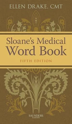 Sloane's Medical Word Book - E-Book