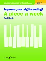 Improve your sight-reading! A Piece a Week Piano Grade 2