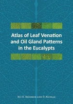 Atlas of Leaf Venation and Oil Gland Patterns in the Eucalypts