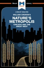 An Analysis of William Cronon's Nature's Metropolis
