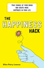 The Happiness Hack