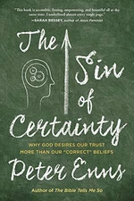 The Sin of Certainty