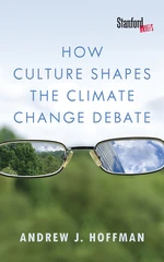 How Culture Shapes the Climate Change Debate