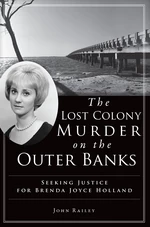 The Lost Colony Murder on the Outer Banks