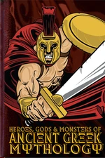 Heroes, Gods and Monsters of Ancient Greek Mythology