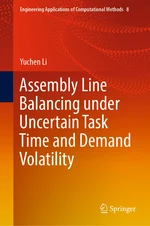 Assembly Line Balancing under Uncertain Task Time and Demand Volatility