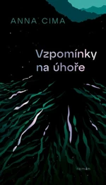 Vzpomínky na úhoře - Anna Cima