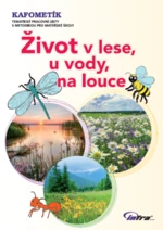 KAFOMETÍK Život v lese, u vody, na louce