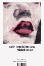 Stáří je mládím světa - Michal Janata