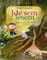 Jde sem lesem - Daniela Krolupperová