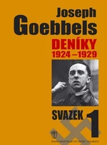 Joseph Goebbels Deníky 1924-1929 - Joseph Goebbels