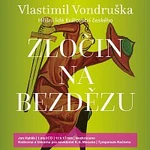 Jan Hyhlík – Zločin na Bezdězu - Hříšní lidé Království českého (MP3-CD) CD-MP3