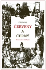 Červený a černý - Stendhal, Jean-Paul Quint