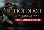 Holdfast: Nations At War - Grenadier Regiments DLC Steam CD Key