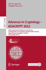 Advances in Cryptology â ASIACRYPT 2022