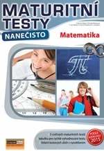 Maturitní testy nanečisto Matematika - Martin Bayer