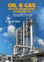 Oil &amp; Gas Design Engineering Guide Book