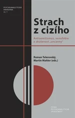 Strach z cizího - Roman Telerovský, Martin Mahler