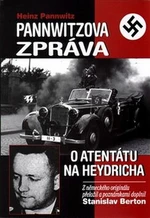 Pannwitzova zpráva o atentátu na Heydricha - Stanislav Berton, Heinz Pannwitz