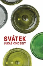 Svátek - Lukáš Csicsely