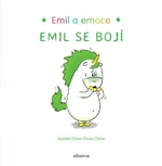 Emil se bojí - Aurélie Chien Chow Chine