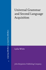 Universal Grammar and Second Language Acquisition