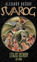 Svarog Létající ostrovy 2 - Alexandr Buškov