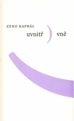 Uvnitř vně - Zeno Kaprál