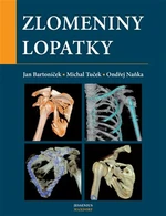 Zlomeniny lopatky - Jan Bartoníček, Ondřej Naňka, Michal Tuček