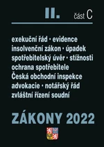 Zákony 2022 II/C Ochrana spotřebitele - Exekuční řád, Insolvenční zákon, Spotřebitelský úvěr, Reklama, Mediace, Česká obchodní inspekce, Advokacie, No