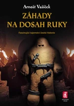 Záhady na dosah ruky - Arnošt Vašíček