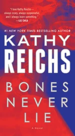 Bones Never Lie (with bonus novella Swamp Bones)