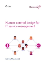 Human-centred design for IT service management