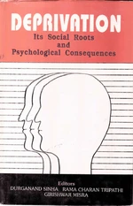 Deprivation Its Social Roots and Psychological Consequences