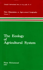 The Ecology of Agricultural System (New Dimensions in Agricultural Geography Volume-2) (Concept's International Series in Geography No.4)