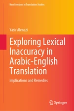 Exploring Lexical Inaccuracy in Arabic-English Translation