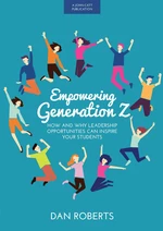 Empowering Generation Z