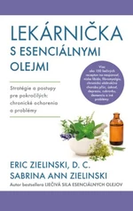 Lekárnička s esenciálnymi olejmi - Eric Zielinski, Sarina Ann Zielinsku
