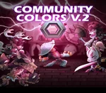 Brawlhalla - Community Colors V2 DLC CD Key