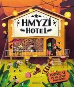 Hmyzí hotel - Helena Haraštová, Petra Bartíková, Markéta Nováková