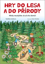 Hry do lesa a do přírody - Naděžda Kalábová