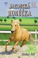 Jazdecká horúčka - Christiane Gohlová