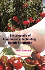 ENCYCLOPEDIA OF FOOD SCIENCE TECHNOLOGY, HEALTH & NUTRITION