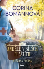 ANDĚLÉ V BÍLÝCH PLÁŠTÍCH: Hvězdná hodina - Corina Bomannová