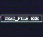 dead_file.exe Steam CD Key