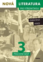 Nová literatura pro střední školy 3 Pracovní sešit