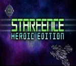 StarFence - Heroic Edition Steam CD Key