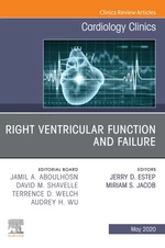 Right Ventricular Function and Failure, An Issue of Cardiology Clinics, E-Book